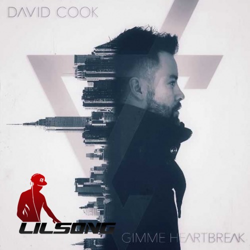David Cook - Gimme Heartbreak